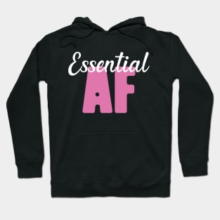 Essential Af Gift Nurse Hoodie